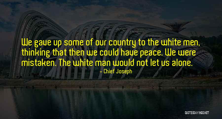 Let Us Quotes By Chief Joseph Let Us Quotes By Chief Joseph