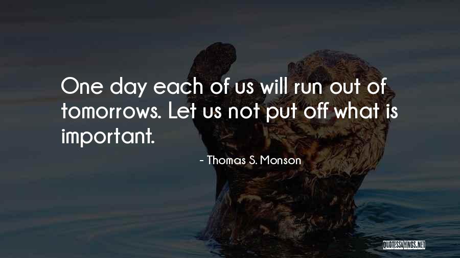 Let Us Quotes By Thomas S. Monson Let Us Quotes By Thomas S. Monson
