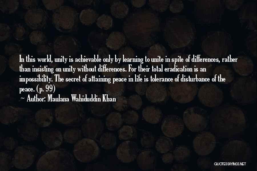 Let Us Unite Quotes By Maulana Wahiduddin Khan