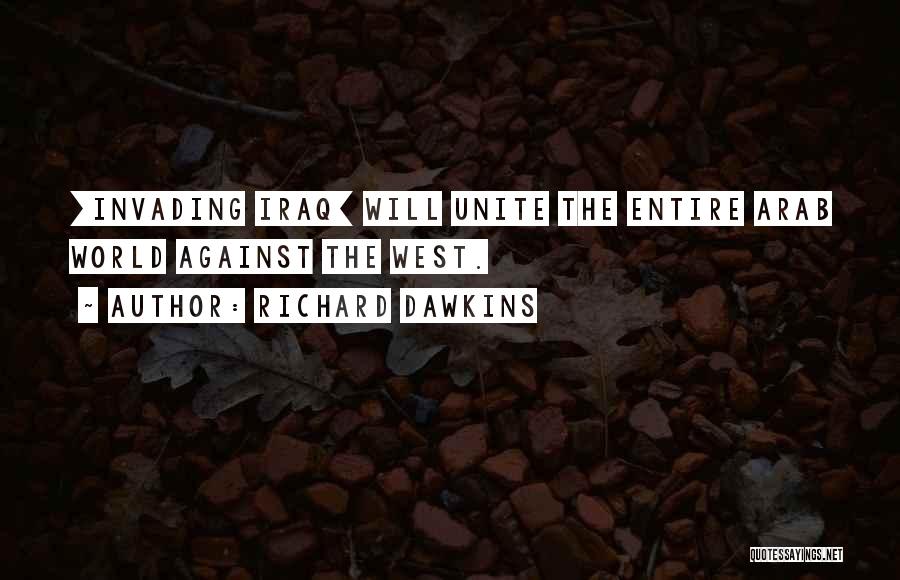 Let Us Unite Quotes By Richard Dawkins