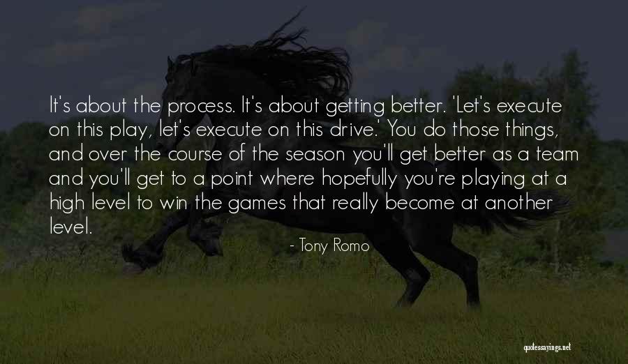 Let You Win Quotes By Tony Romo Let You Win Quotes By Tony Romo