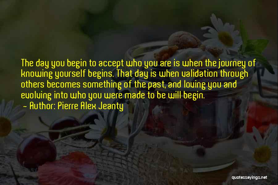 Let Your Day Begin Quotes By Pierre Alex Jeanty
