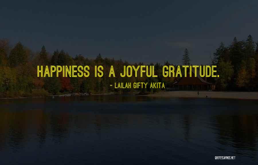 Let Your Life Be Joyful Quotes By Lailah Gifty Akita