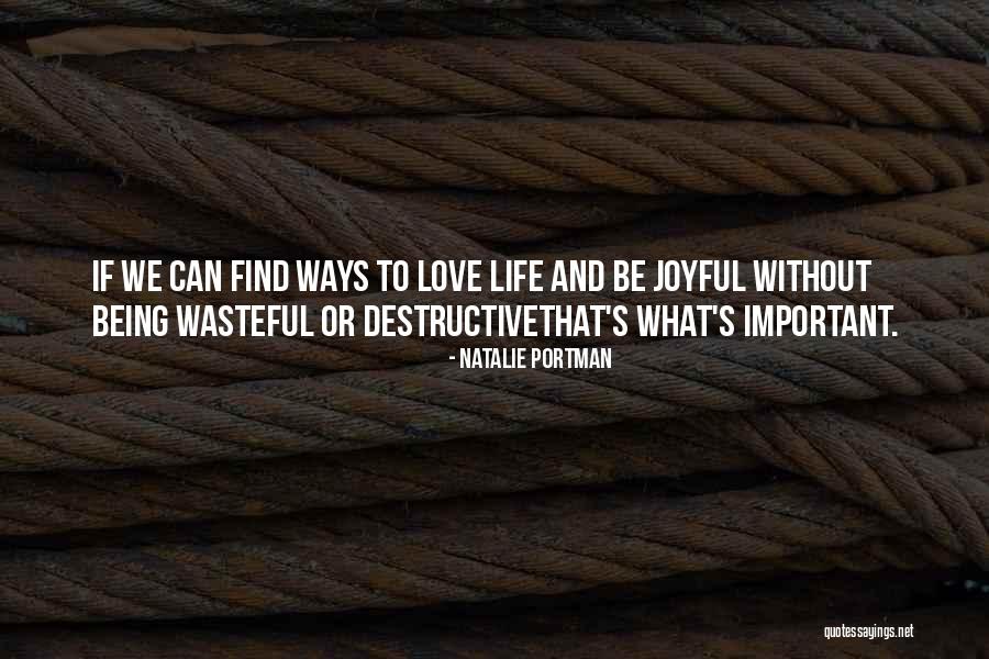 Let Your Life Be Joyful Quotes By Natalie Portman Let Your Life Be Joyful Quotes By Natalie Portman