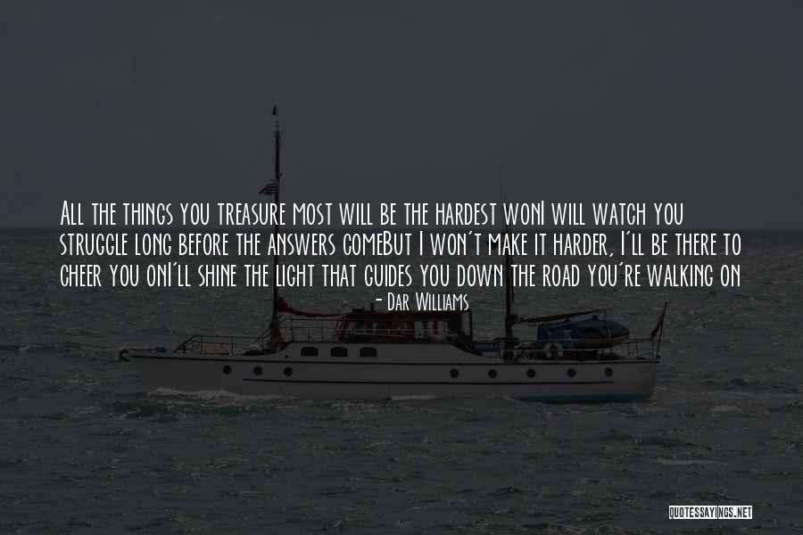 Let Your Light Shine Down Quotes By Dar Williams Let Your Light Shine Down Quotes By Dar Williams