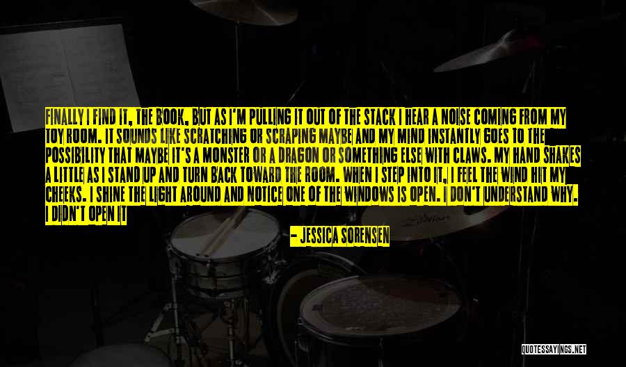 Let Your Light Shine Down Quotes By Jessica Sorensen Let Your Light Shine Down Quotes By Jessica Sorensen