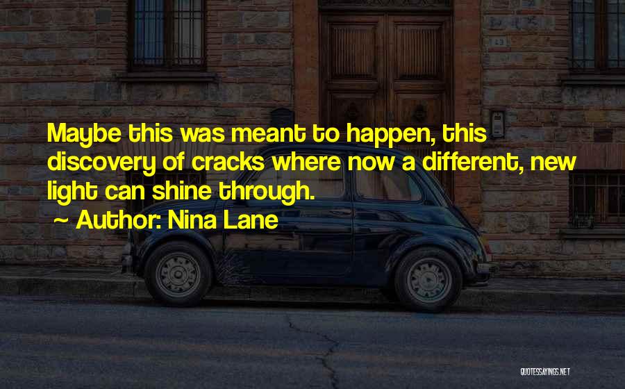 Let Your Light Shine Through Quotes By Nina Lane