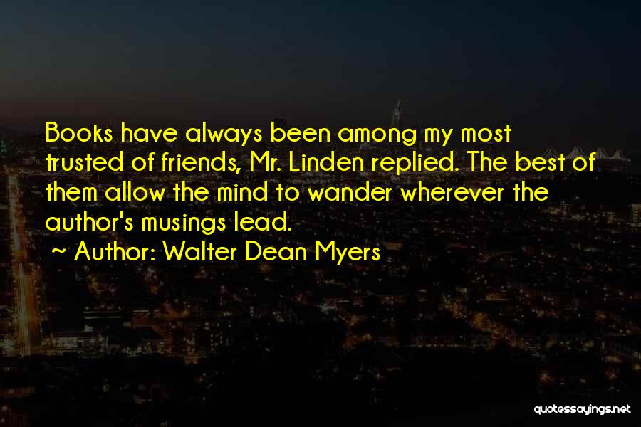 Let Your Mind Wander Quotes By Walter Dean Myers