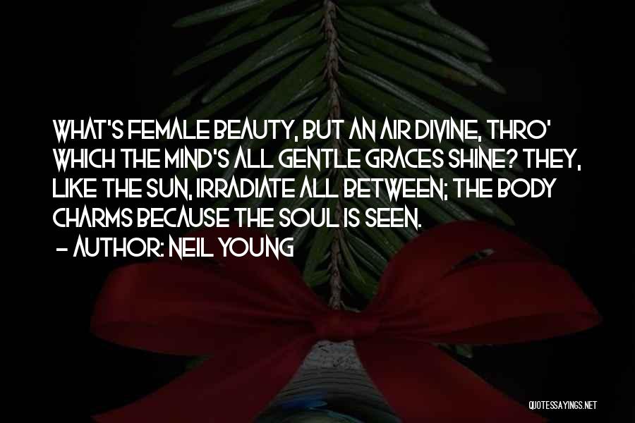 Let Your Soul Shine Quotes By Neil Young