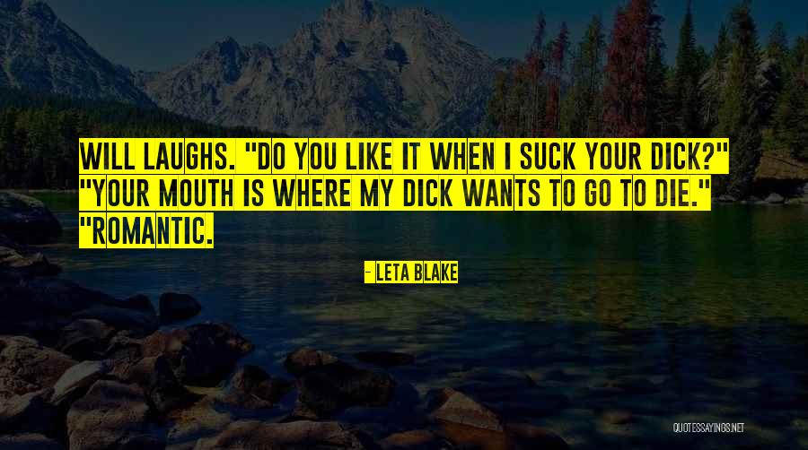 Leta Blake Quotes 1301064