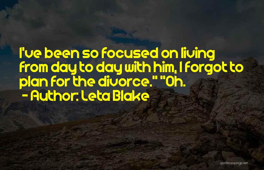 Leta Blake Quotes 507906