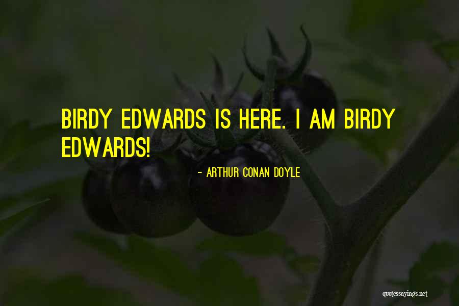 Leta Hollingworth Quotes By Arthur Conan Doyle