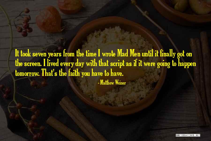 Letadla Na Quotes By Matthew Weiner Letadla Na Quotes By Matthew Weiner