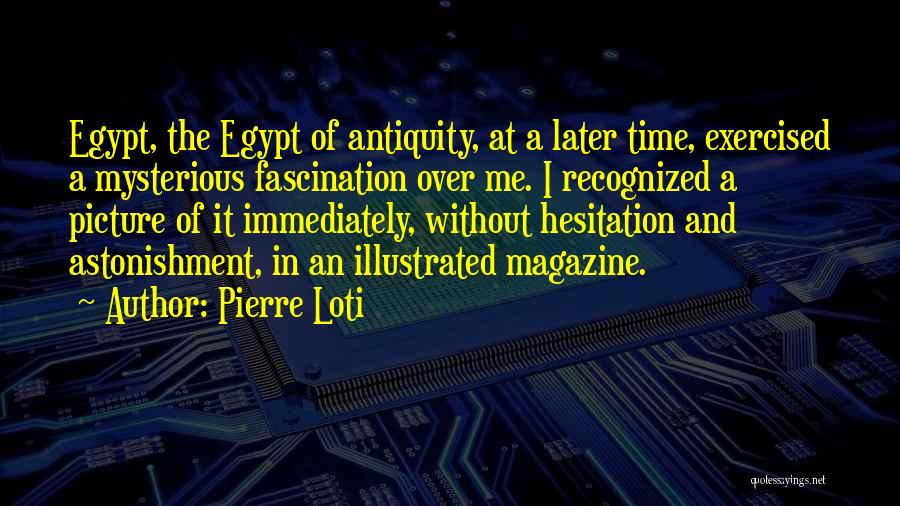 Letafet Sozunun Quotes By Pierre Loti