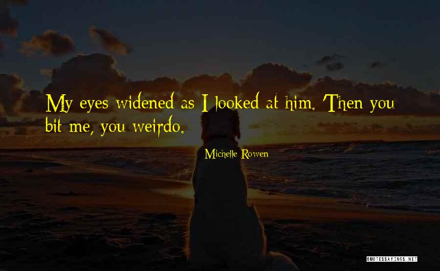 Letekatse Quotes By Michelle Rowen Letekatse Quotes By Michelle Rowen
