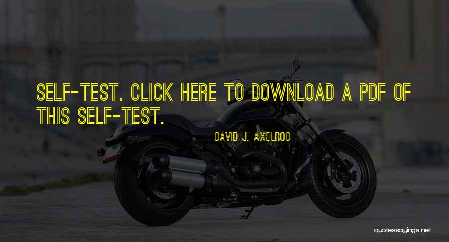 Letellier Skills Quotes By David J. Axelrod Letellier Skills Quotes By David J. Axelrod