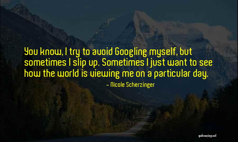Letem Svetem Quotes By Nicole Scherzinger Letem Svetem Quotes By Nicole Scherzinger