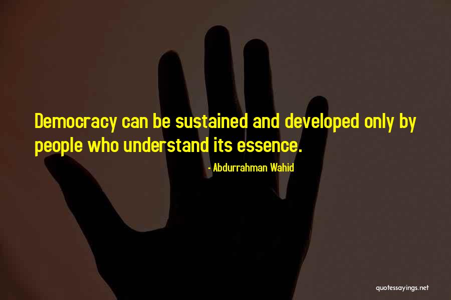 Letendre Ave Quotes By Abdurrahman Wahid Letendre Ave Quotes By Abdurrahman Wahid