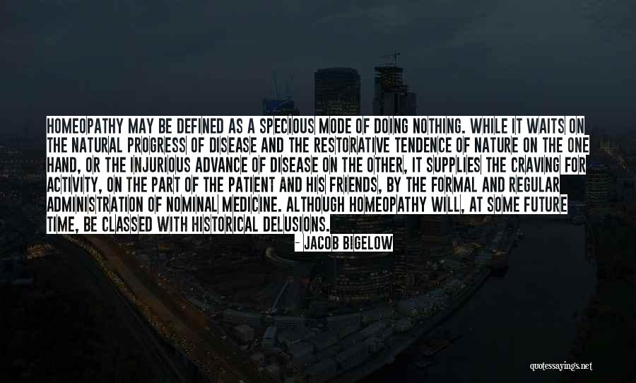 Leteti Sanovnik Quotes By Jacob Bigelow Leteti Sanovnik Quotes By Jacob Bigelow