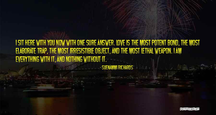 Lethal Quotes By Suenammi Richards Lethal Quotes By Suenammi Richards