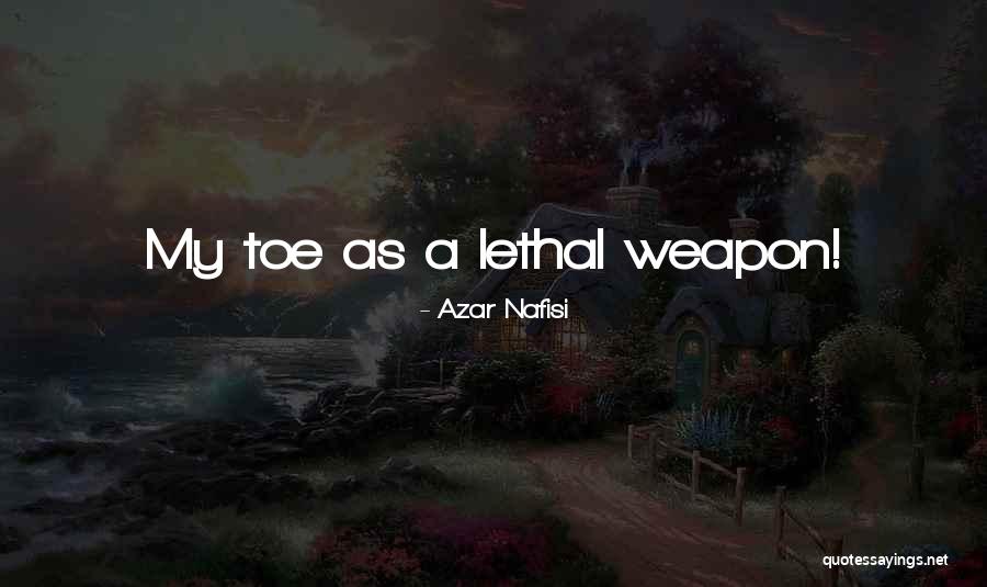 Lethal Weapon 3 Quotes By Azar Nafisi Lethal Weapon 3 Quotes By Azar Nafisi