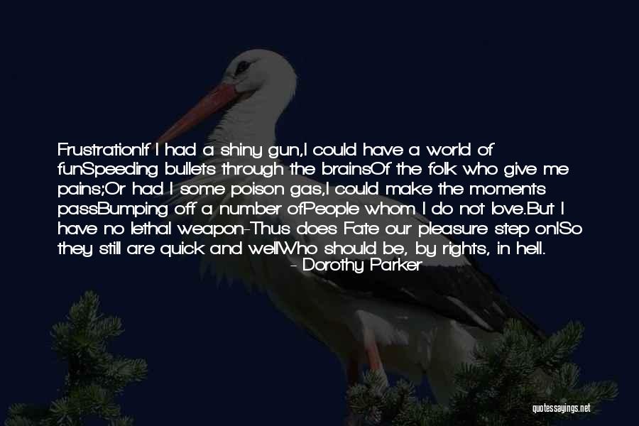 Lethal Weapon 3 Quotes By Dorothy Parker Lethal Weapon 3 Quotes By Dorothy Parker