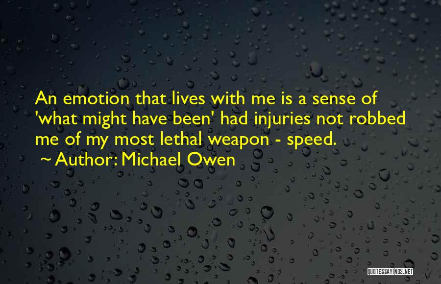 Lethal Weapon Best Quotes By Michael Owen