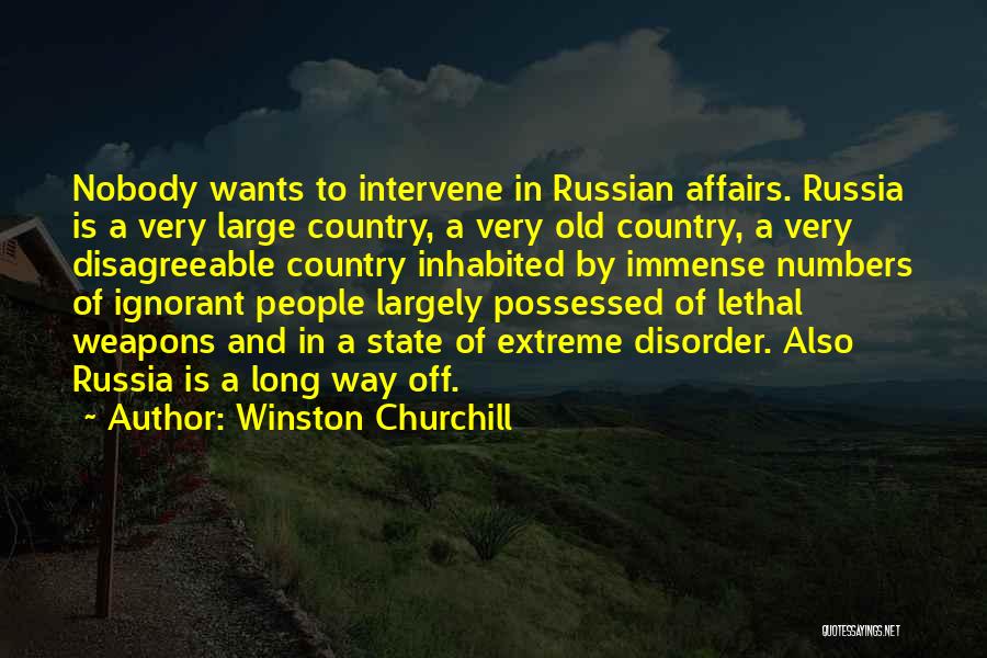 Lethal Weapons Quotes By Winston Churchill