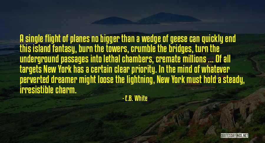 Lethal White Quotes By E.B. White Lethal White Quotes By E.B. White