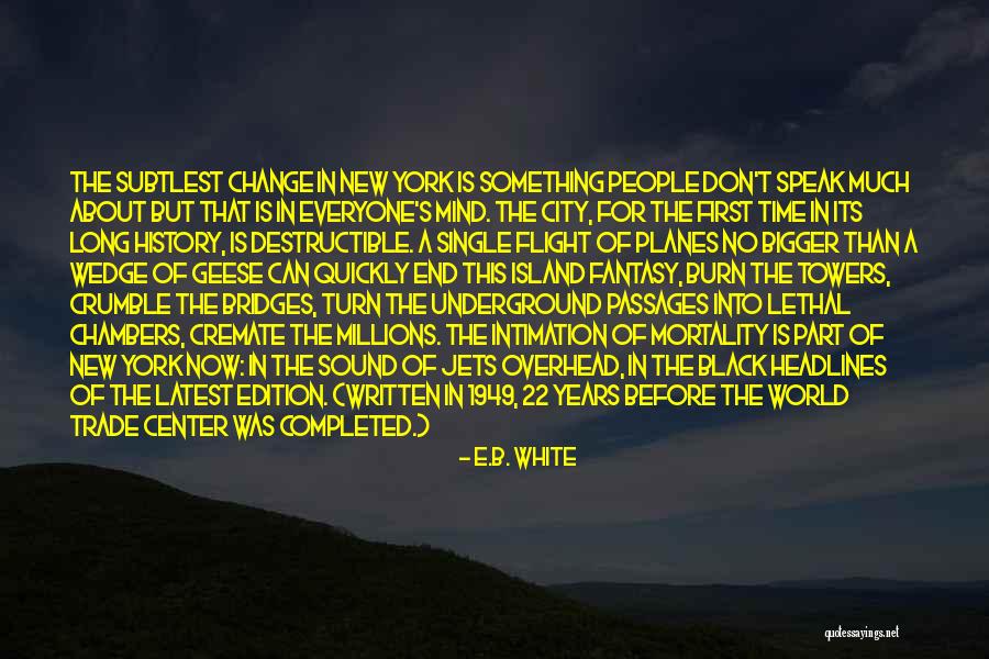 Lethal White Quotes By E.B. White Lethal White Quotes By E.B. White
