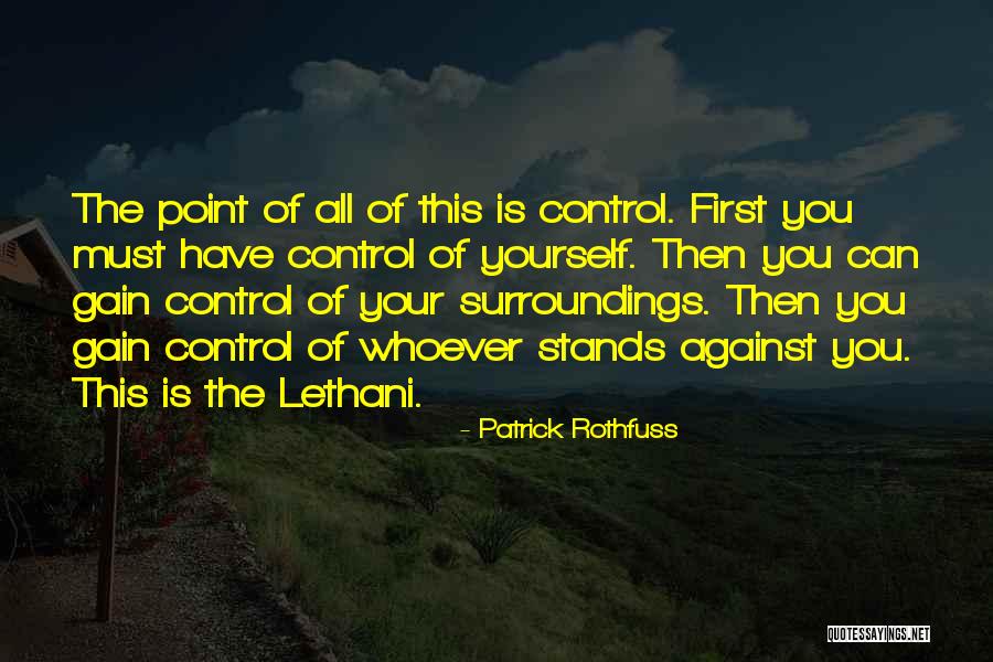 Lethani Quotes By Patrick Rothfuss Lethani Quotes By Patrick Rothfuss