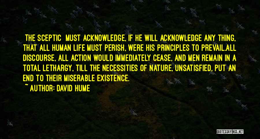 Lethargy Quotes By David Hume