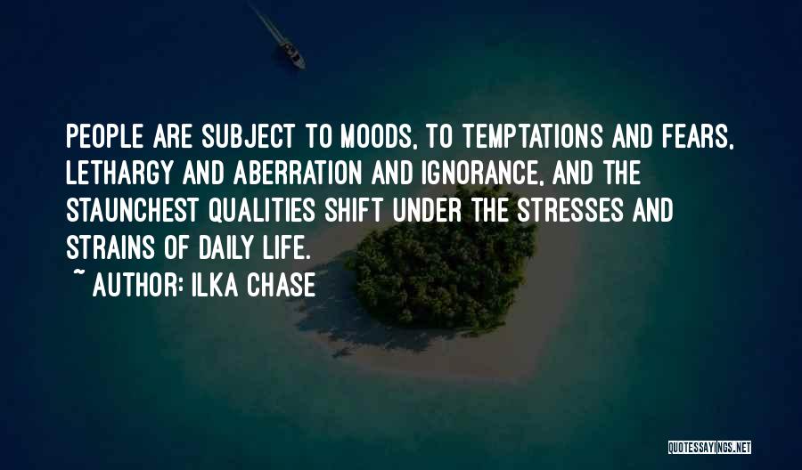 Lethargy Quotes By Ilka Chase