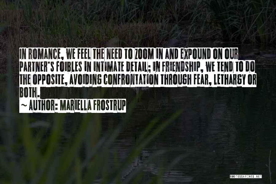 Lethargy Quotes By Mariella Frostrup