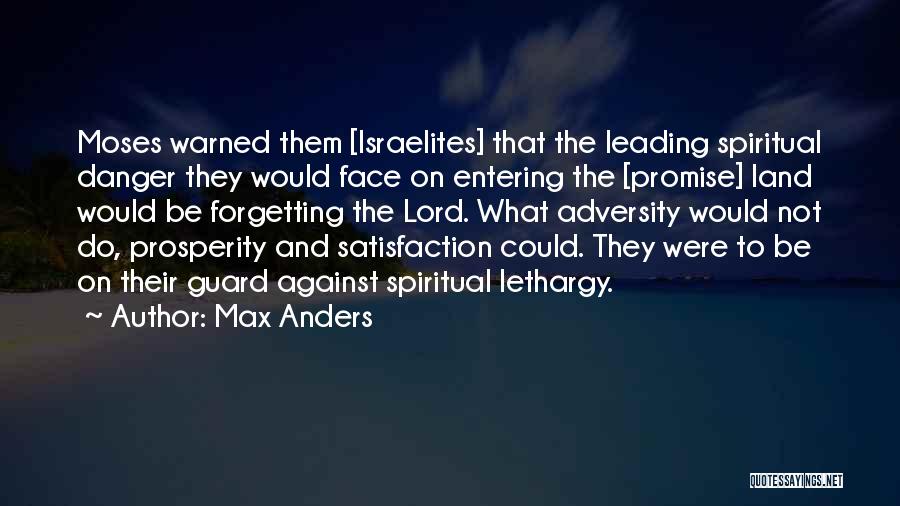 Lethargy Quotes By Max Anders