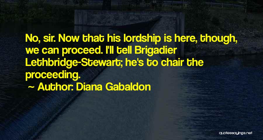 Lethbridge Stewart Quotes By Diana Gabaldon