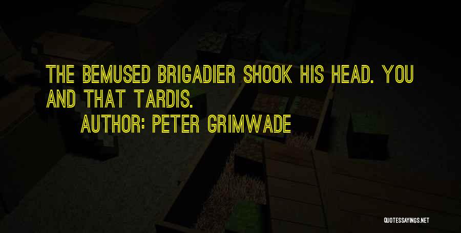 Lethbridge Stewart Quotes By Peter Grimwade