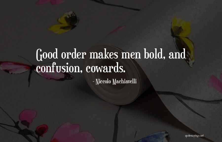 Lethologica Pronunciation Quotes By Niccolo Machiavelli