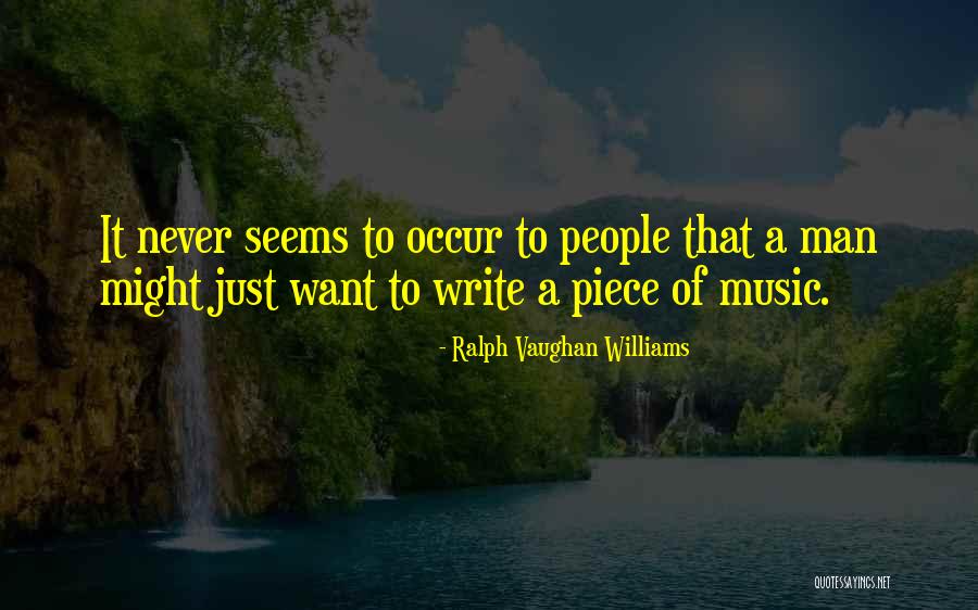Lethologica Treatment Quotes By Ralph Vaughan Williams Lethologica Treatment Quotes By Ralph Vaughan Williams