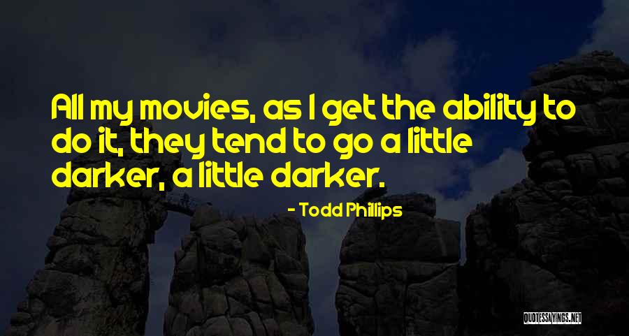 Letia Walker Quotes By Todd Phillips Letia Walker Quotes By Todd Phillips