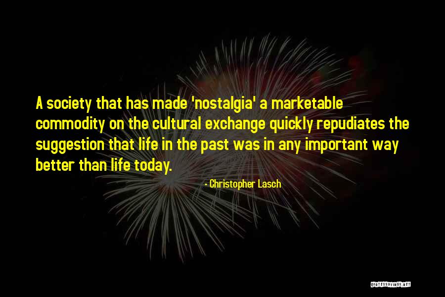 Letih Ketika Quotes By Christopher Lasch Letih Ketika Quotes By Christopher Lasch