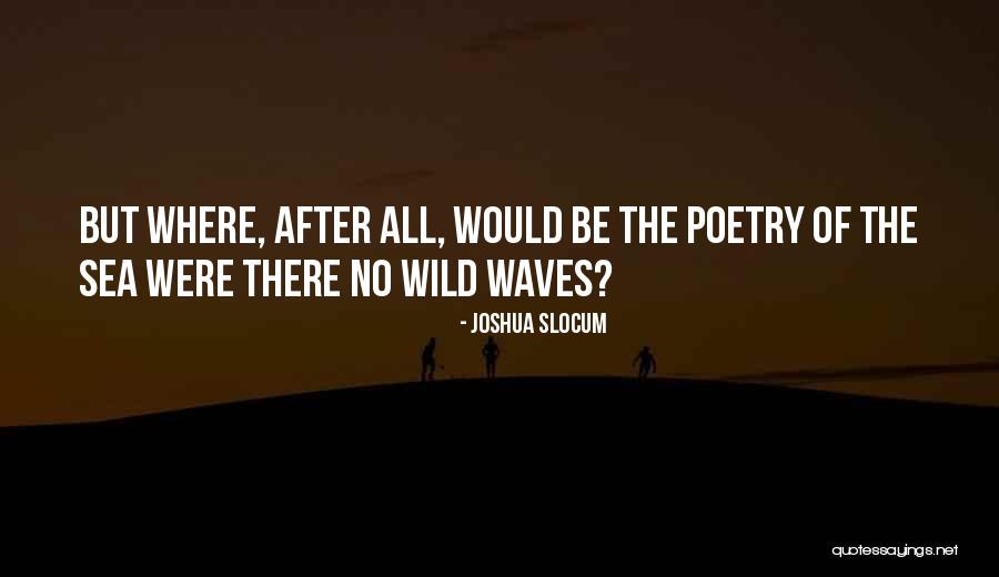 Letiha Quotes By Joshua Slocum Letiha Quotes By Joshua Slocum