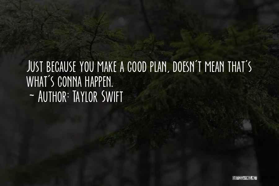 Letim Tekst Quotes By Taylor Swift