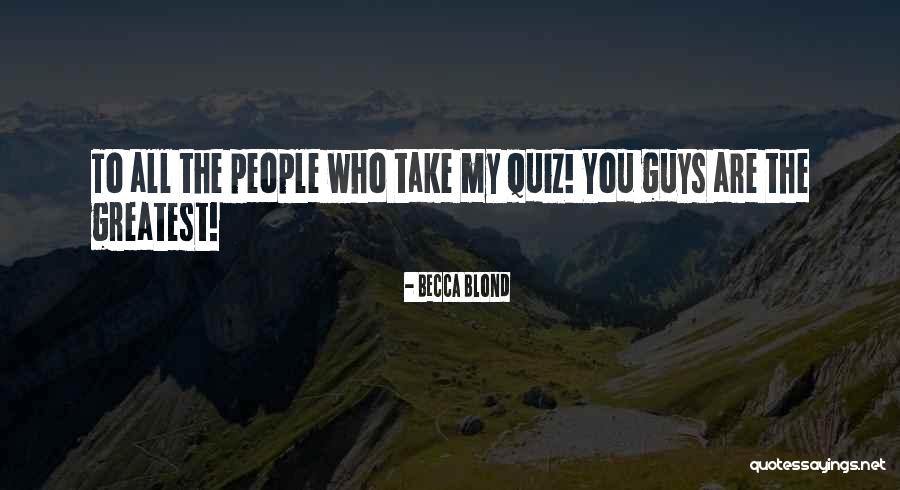 Leting Quotes By Becca Blond Leting Quotes By Becca Blond