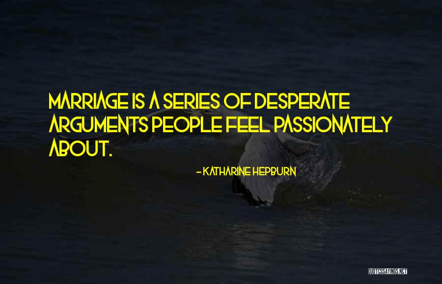 Leting Quotes By Katharine Hepburn