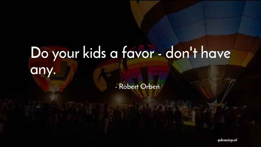 Letisha Quotes By Robert Orben