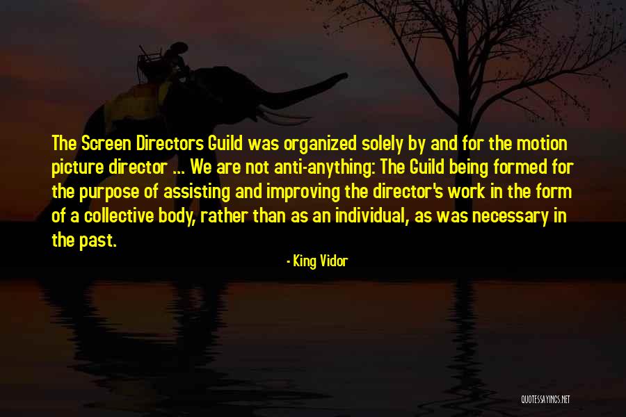 Letisha Vlogs Quotes By King Vidor Letisha Vlogs Quotes By King Vidor