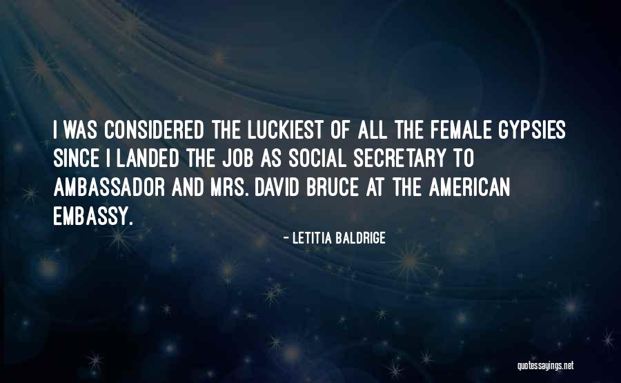 Letitia Baldrige Quotes 2226037