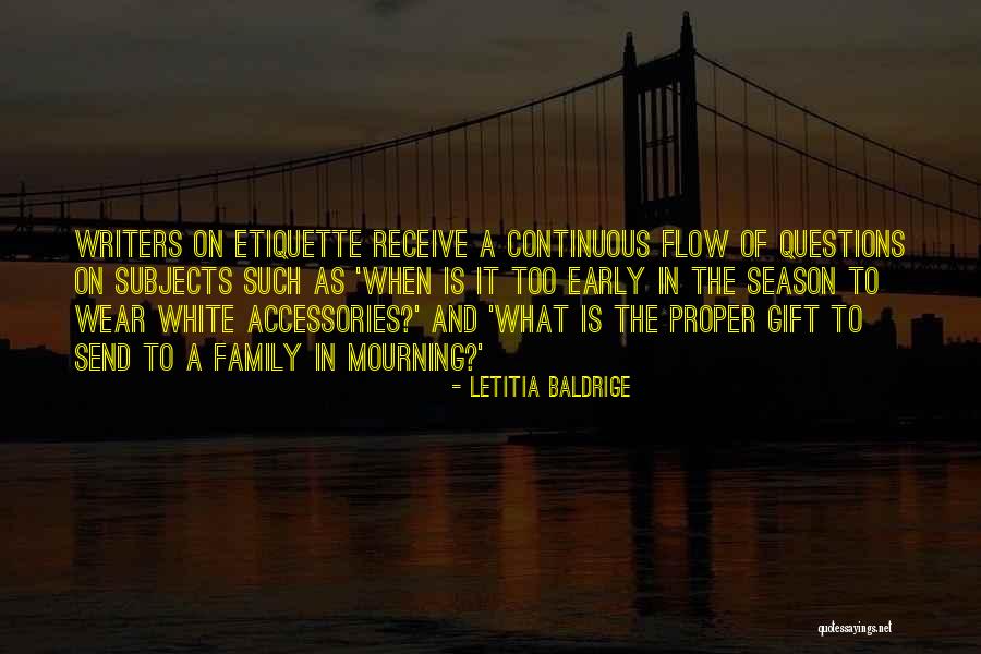 Letitia Baldrige Quotes 226300