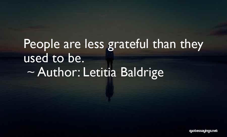 Letitia Baldrige Quotes 239127